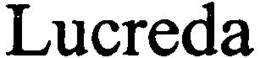 LUCREDA trademark