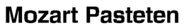 MOZART PASTETEN trademark