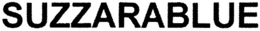 SUZZARABLUE trademark