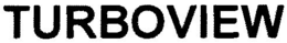 TURBOVIEW trademark