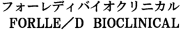 FORLLE/D BIOCLINICAL trademark
