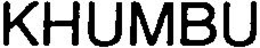 KHUMBU trademark