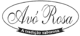 AVÓ ROSA A TRADIÇÃO SABOROSA trademark