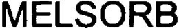 MELSORB trademark