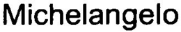 MICHELANGELO trademark