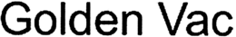 GOLDEN VAC trademark