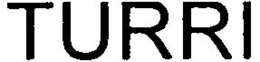 TURRI trademark