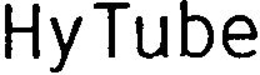 HYTUBE trademark