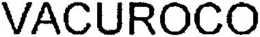 VACUROCO trademark