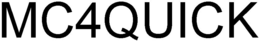 MC4QUICK trademark