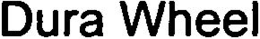 DURA WHEEL trademark