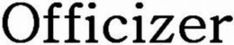 OFFICIZER trademark