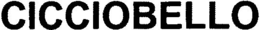 CICCIOBELLO trademark