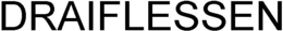 DRAIFLESSEN trademark