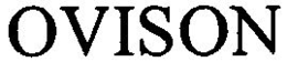 OVISON trademark