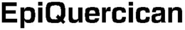 EPIQUERCICAN trademark