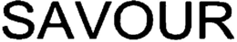 SAVOUR trademark