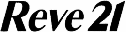 REVE 21 trademark
