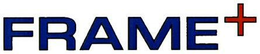 FRAME+ trademark