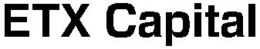 ETX CAPITAL trademark
