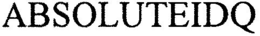 ABSOLUTEIDQ trademark