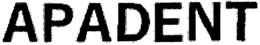 APADENT trademark