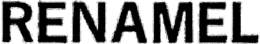 RENAMEL trademark