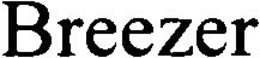 BREEZER trademark
