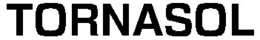TORNASOL trademark