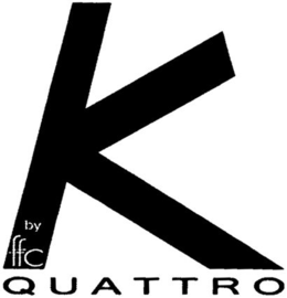 K QUATTRO BY FFC trademark