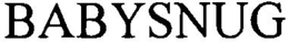 BABYSNUG trademark