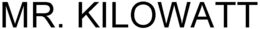 MR. KILOWATT trademark