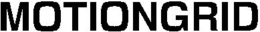 MOTIONGRID trademark
