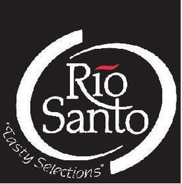 RIO SANTO "TASTY SELECTIONS" trademark