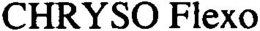 CHRYSO FLEXO trademark