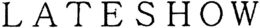 LATESHOW trademark