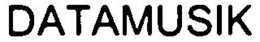 DATAMUSIK trademark