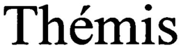 THÉMIS trademark