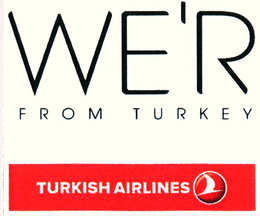WE'R FROM TURKEY TURKISH AIRLINES trademark