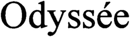 ODYSSÉE trademark