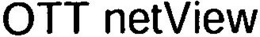 OTT NETVIEW trademark