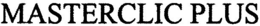 MASTERCLIC PLUS trademark