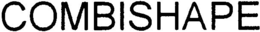 COMBISHAPE trademark