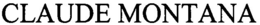 CLAUDE MONTANA trademark