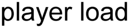 PLAYER LOAD trademark