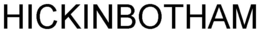 HICKINBOTHAM trademark
