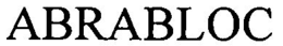 ABRABLOC trademark