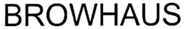 BROWHAUS trademark