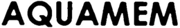 AQUAMEM trademark