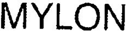 MYLON trademark